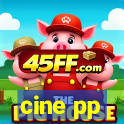 cine pp